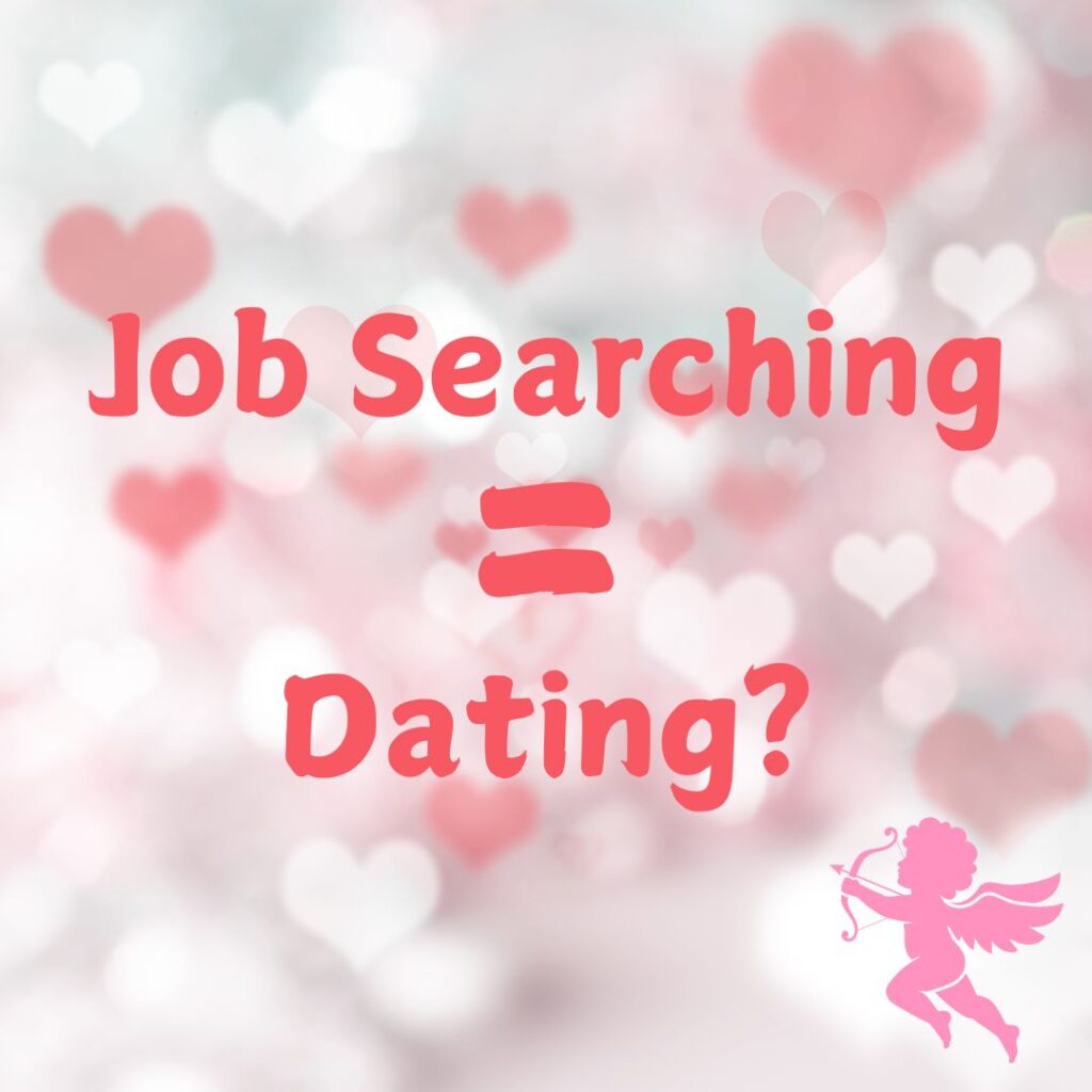 graphic that says job searching = dating?